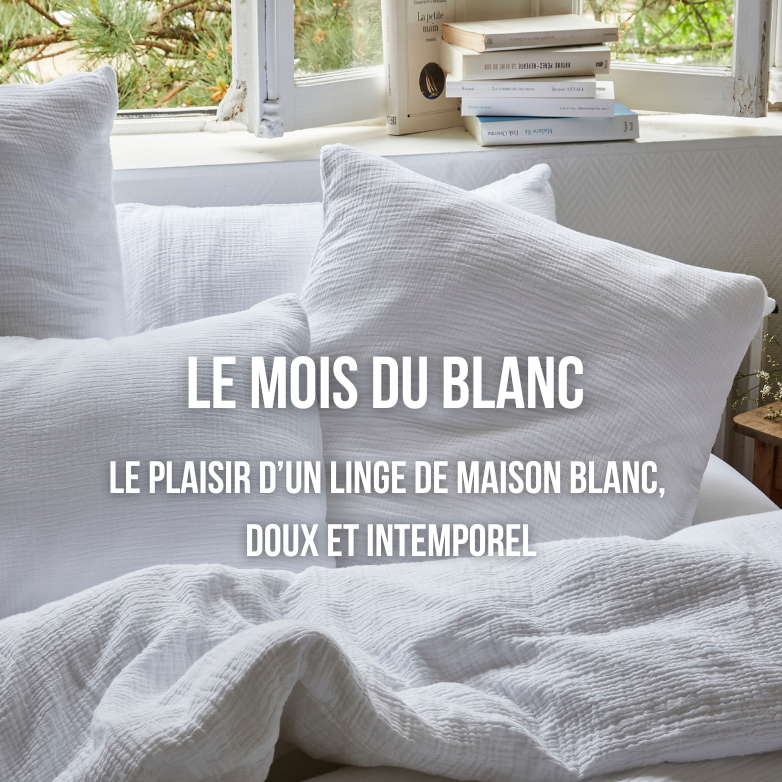 Le mois du blanc 