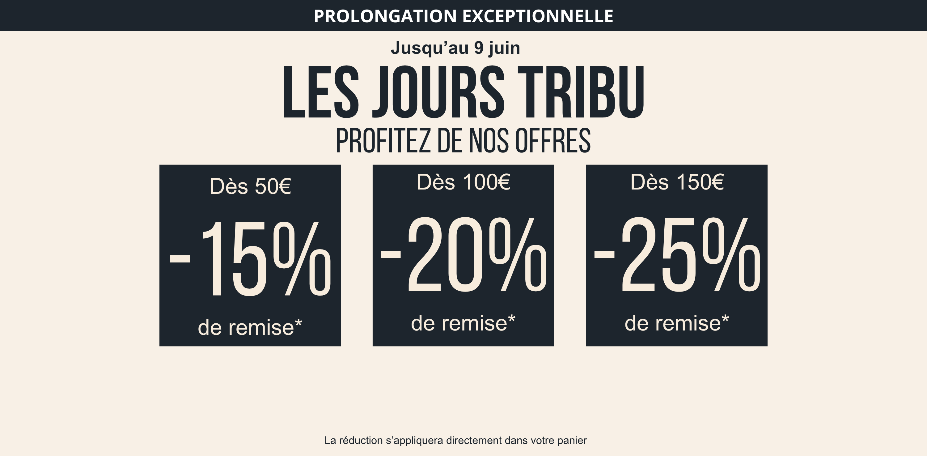 Jours Tribu : Jusqu'à -25% de réduction