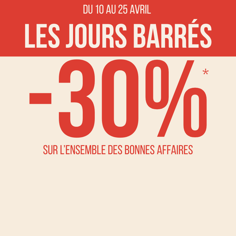 Jours barrés - 30% de réduction sur les bonnes affaires 
